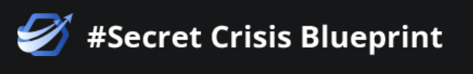 What is Secret Crisis Blueprint?